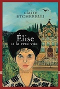 Cover: &Eacute;lise o la vera vita - Kreuzville Aleph;L'orma