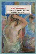 Cover: Tre notti nella vita di Berthe Morisot - Kreuzville;L'orma