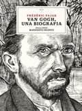 Cover: Van Gogh, una biografia. Dalla serie Manifesto incerto - Kreuzville;L'orma