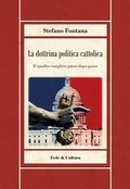 Cover: La dottrina politica cattolica - Biblioteca Rosmini;Fede & Cultura