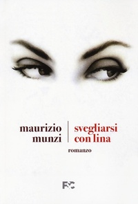 Abbildung von: Svegliarsi con Lina - Narrativa;Fede & Cultura