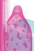 Cover: Animali, custodi di storie - Nottetempo