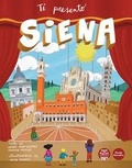 Cover: Ti presento Siena - Piccola narrativa;Pacini Editore