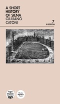 Cover: A short history of Siena - Piccola biblioteca Pacini;Pacini Editore