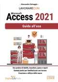 Cover: Lavorare con Microsoft Access 2021. Guida all'uso - Digital Lifestyle Pro;Edizioni LSWR