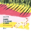 Cover: Quando si allungano le ombre-When the shadows lengthen - Corraini