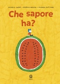 Cover: Che sapore ha? - Corraini