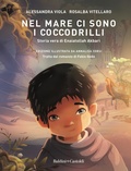 Cover: Nel mare ci sono i coccodrilli. Storia vera di Enaiatollah Akbari - Romanzi e racconti;Baldini + Castoldi