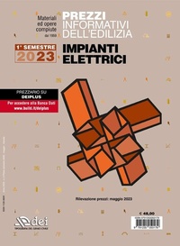 Abbildung von: Prezzi informativi dell'edilizia. Impianti elettrici. 1º semestre 2023 - Prezzari per l'edilizia;DEI