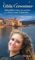 Cover: Gilda Cersosimo. Splendida come un sorriso e forte come l'amicizia - Blu. Messaggeri d'amore;Velar