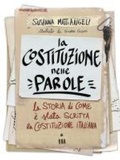 Cover: La Costituzione nelle parole. La storia di come &egrave; stata scritta la Costituzione italiana - Divulgazione narrata;Lapis