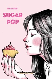 Enlarge image Cover: Sugar pop - Fuori collana;Morellini