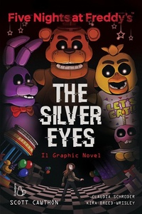 Abbildung von: Five nights at Freddy's. The silver eyes. Il graphic novel - Il Castoro