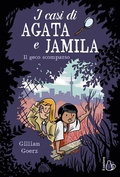Cover: Il geco scomparso. I casi di Agata e Jamila - Il Castoro