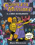 Cover: Completa la missione. Il libro avvelenato - Il Castoro