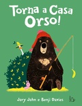 Cover: Torna a casa orso! - Il Castoro bambini;Il Castoro