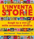 Cover: L' inventastorie. Scegli tu e vivi mille avventure diverse - Il Castoro bambini;Il Castoro