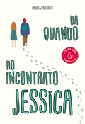 Cover: Da quando ho incontrato Jessica - I tascabili;Il Castoro
