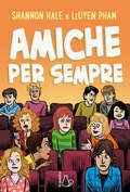 Cover: Amiche per sempre - Graphic novel;Il Castoro