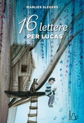 Cover: 16 lettere per Lucas - Il Castoro bambini;Il Castoro