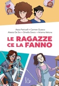Cover: Le ragazze ce la fanno - Graphic novel;Il Castoro