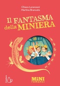 Cover: Il fantasma della miniera. Miniromanzi - Il Castoro bambini;Il Castoro