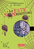 Cover: Le fate non esistono. Ediz. ad alta leggibilit&agrave; - Mini romanzi;Il Castoro