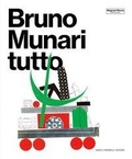 Cover: Bruno Munari. Tutto - Dario Cimorelli Editore