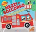 Cover: Mezzi di soccorso - Super pop-up!;Crealibri