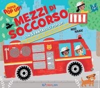 Enlarge image Cover: Mezzi di soccorso - Super pop-up!;Crealibri