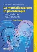 Cover: La mentalizzazione in psicoterapia. Una guida per i professionisti - Manuali e monografie di psicologia;Giunti Psicologia.IO