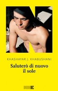 Cover: Saluter&ograve; di nuovo il sole - La stagione;NN Editore