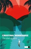 Cover: Tra due oceani - La stagione;NN Editore