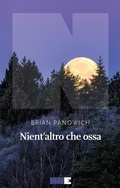 Cover: Nient'altro che ossa - La stagione;NN Editore