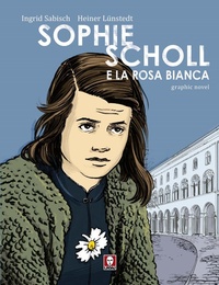 Abbildung von: Sophie Scholl e la Rosa Bianca - I leoni;Lindau