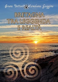 Abbildung von: Bretagna tra leggenda e realtà - Ebs Print