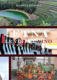 Abbildung von: Etna le vie del vino - Ebs Print
