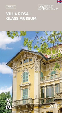 Abbildung von: Villa Rosa. Glass museum - Guide della Direzione regionale Musei Liguria;SAGEP
