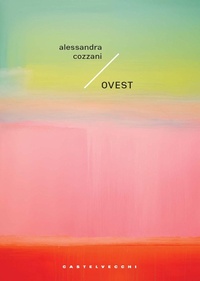 Abbildung von: Ovest - Narrativa;Castelvecchi