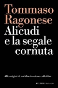 Cover: Alicudi e la segnale cornuta. Alle origini di un'allucinazione collettiva - Atlantide;Meltemi