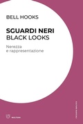 Cover: Sguardi neri. Black looks. Nerezza e rappresentazione - Culture radicali;Meltemi