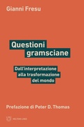 Cover: Questioni gramsciane. Dall'interpretazione alla trasformazione del mondo - Linee;Meltemi