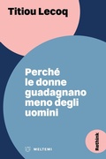 Cover: Perch&eacute; le donne guadagnano meno degli uomini - Rethink;Meltemi