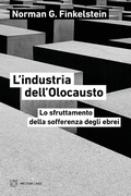 Cover: L' industria dell'Olocausto. Lo sfruttamento della sofferenza degli ebrei - Linee;Meltemi