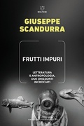 Cover: Frutti impuri. Letteratura e antropologia, due orizzonti incrociati - Biblioteca/antropologia;Meltemi