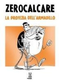 Abbildung von: La profezia dell'armadillo - I Chihuahua;Bao Publishing