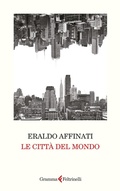 Cover: Le citt&agrave; del mondo - Gramma Feltrinelli