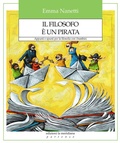 Cover: Il filosofo &egrave; un pirata. Appunti e spunti per la filosofia con i bambini - Partenze... per educare alla pace;Edizioni La Meridiana