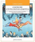 Cover: Costruire l'intelligenza emotiva. Esercizi per educare la resilienza nei bambini - Partenze... per educare alla pace;Edizioni La Meridiana