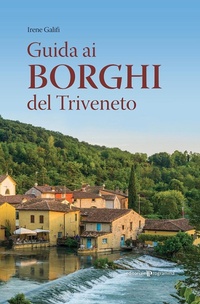 Abbildung von: Guida ai borghi del Triveneto - Editoriale Programma